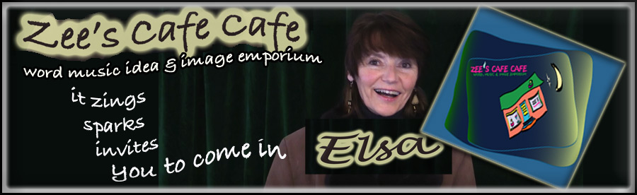 Zee's Cafe Cafe - with Elsa